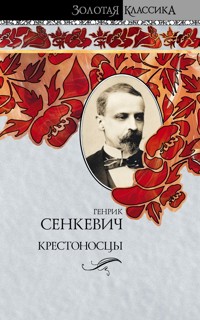 Крестоносцы - Генрик Сенкевич - E-Book