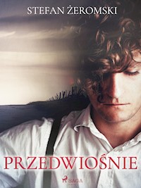 Przedwiośnie - Stefan Żeromski - E-Book