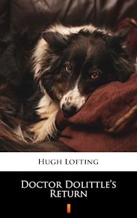 Doctor Dolittle’s Return - Hugh Lofting - E-Book