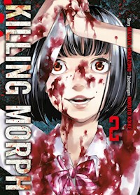 Killing Morph, 2 - Masaya Hokazono - E-Book