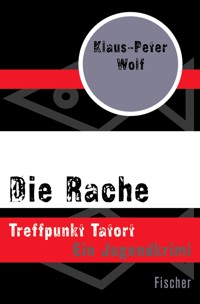 Die Rache - Klaus-Peter Wolf - E-Book