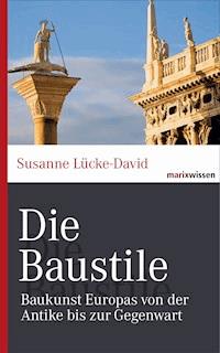 Die Baustile - Susanne Lücke-David - E-Book