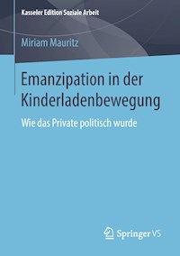 Emanzipation in der Kinderladenbewegung - Miriam Mauritz - E-Book