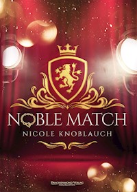 Noble Match - Nicole Knoblauch - E-Book