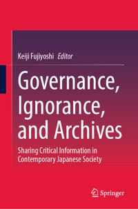 Governance, Ignorance, and Archives -  - E-Book