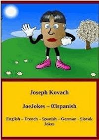 JoeJokes-03spanish - Joseph KOVACH - E-Book