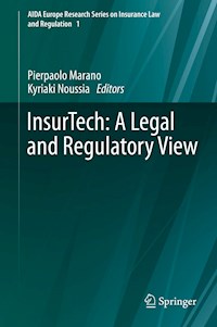 InsurTech: A Legal and Regulatory View - - E-Book