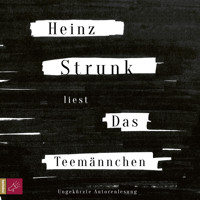 Das Teemännchen - Heinz Strunk - E-Book + Hörbuch