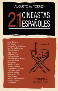 21 cineastas españoles - Augusto M. Torres - E-Book