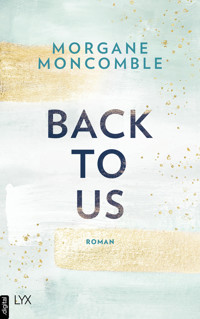 Back To Us - Morgane Moncomble - E-Book