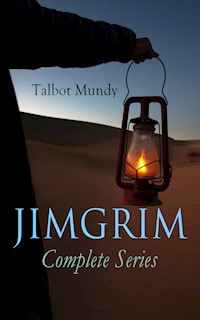 JIMGRIM - Complete Series - Talbot Mundy - E-Book