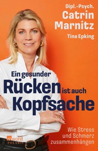 Ein gesunder Rücken ist auch Kopfsache - Catrin Marnitz - E-Book