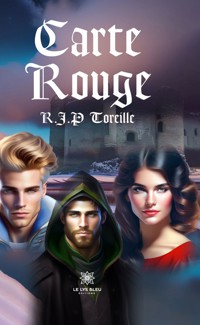 Carte Rouge - R.J.P Toreille - E-Book