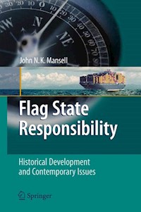Flag State Responsibility - John N. K. Mansell - E-Book