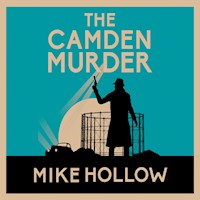 The Camden Murder - Mike Hollow - Hörbuch