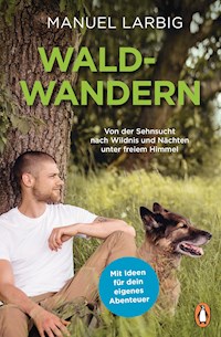 Waldwandern - Manuel Larbig - E-Book