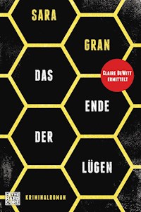 Das Ende der Lügen - Sara Gran - E-Book