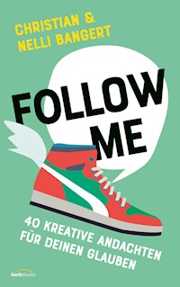 Follow Me - Nelli Bangert - E-Book