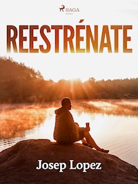 Reestrénate - Josep Lopez - E-Book