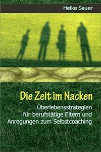 Die Zeit im Nacken - Heike Sauer - E-Book