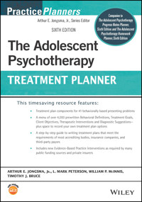 The Adolescent Psychotherapy Treatment Planner - Arthur E. Jongsma - E-Book
