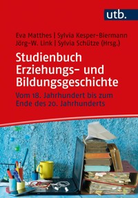 Studienbuch Erziehungs- und Bildungsgeschichte -  - E-Book