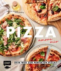 Pizza – amore mio - Sebastian Maletzke - E-Book
