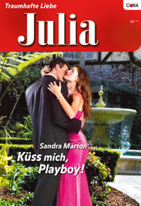 Küss mich, Playboy! - SANDRA MARTON - E-Book