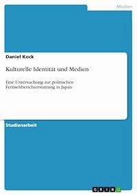 Kulturelle Identität und Medien - Daniel Kock - E-Book