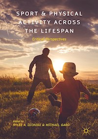 Sport and Physical Activity across the Lifespan -  - E-Book