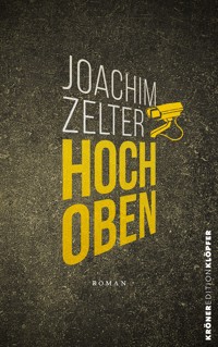Hoch Oben - Joachim Zelter - E-Book