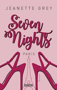 Seven Nights - Paris - Jeanette Grey - E-Book