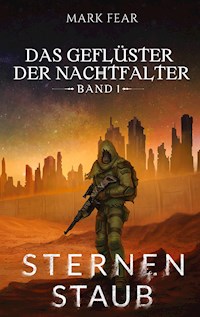 Das Geflüster der Nachtfalter - Mark Fear - E-Book
