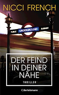 Der Feind in deiner Nähe - Nicci French - E-Book