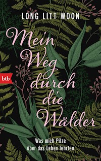 Mein Weg durch die Wälder - Long Litt Woon - E-Book