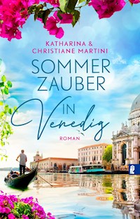 Sommerzauber in Venedig - Christiane Martini - E-Book