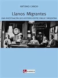 Llanos migrantes - Antonio Canovi - kostenlos E-Book