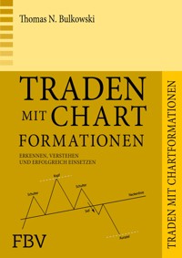 Traden mit Chartformationen - Thomas N. Bulkowski - E-Book