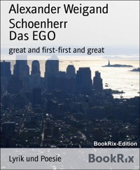 Das EGO - Alexander Weigand Schoenherr - kostenlos E-Book