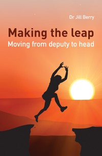 Making the Leap - Dr Jill Berry - E-Book