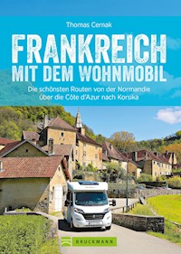 Frankreich mit dem Wohnmobil - Thomas Cernak - E-Book