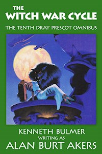 The Witch War Cycle - Alan Burt Akers - E-Book
