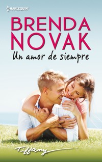 Un amor de siempre - Brenda Novak - E-Book