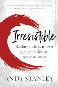 Irresistible - Andy Stanley - E-Book