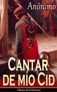 Cantar de mío Cid - Anónimo - E-Book