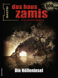 Das Haus Zamis 109 - Michael M. Thurner - E-Book