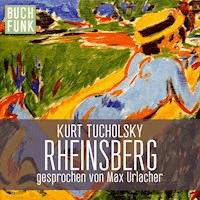 Rheinsberg - Kurt Tucholsky - Hörbuch