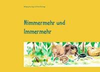 Nimmermehr und Immermehr - Wolfgang Osterhage - E-Book