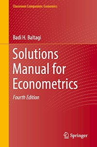 Solutions Manual for Econometrics - Badi H. Baltagi - E-Book