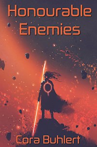 Honourable Enemies - Cora Buhlert - E-Book